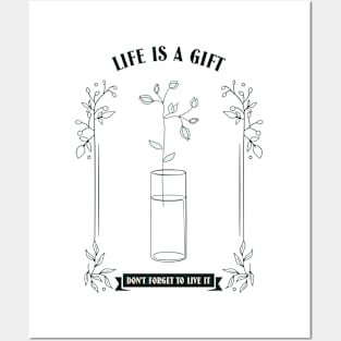 Life's a gift don't forget to live it - Quotes for life Posters and Art